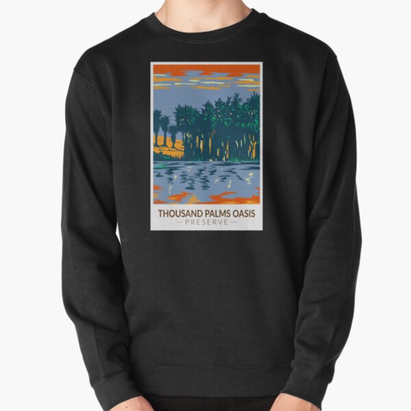 Thousand Palms Oasis Preserve California Vintage Pullover Sweatshirt RB1412 product Offical oasis Merch